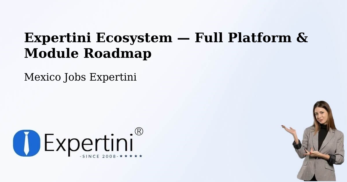 Expertini Ecosystem — Full Platform & Module Roadmap – Temascal