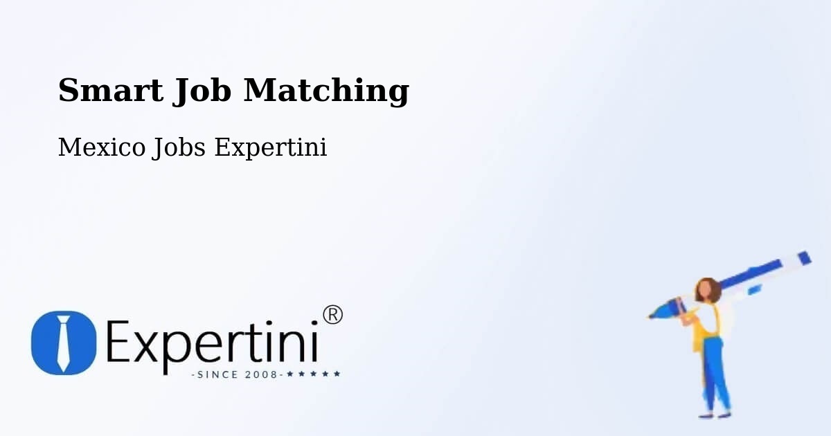 Intelligent Job Matching – Temascal - Mexico Jobs Expertini