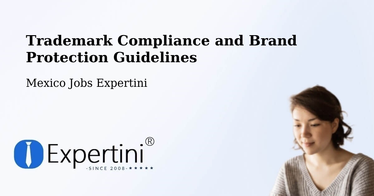 Trademark & Brand Protection Guidelines – Temascal - Mexico Jobs Expertini